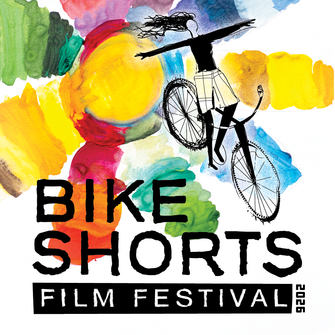 colourful illustration with "BIKE SHORTS FILM FESTIVAL" in large black letters over a wash of several different colours. An ink-pen style illustration of a person on a bike with arms outstretched is beside the text.